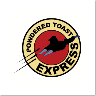 Powdered Toast Express Posters and Art